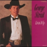 George Strait - Livin' It Up '1990