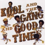 Kool & The Gang - Good Times '1972