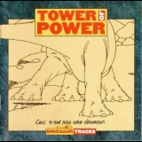 Tower Of Power - Dinosaur Tracks '1999