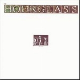 Hourglass - Hourglass  (Pre Allman Brothers) (2001 digitally remastered) '1973 - Album