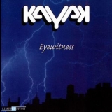 Kayak - Eyewitness '1982