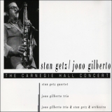 Stan Getz & Joao Gilberto - The Carnegie Hall Concert '1964