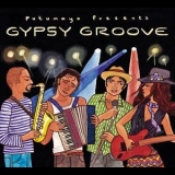 Various Artists - Putumayo Presents: Gypsy Groove '2007