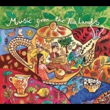 Various Artists - Putumayo Presents: Music From The Tea Lands '2000