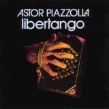 Astor Piazzolla - Libertango '1975