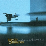 Thievery Corporation - Sounds From The Thievery Hi-fi '1997
