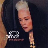 Etta James - The Dreamer '2011