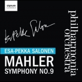 Gustav Mahler - Symphony No. 9 (philharmonia Orchestra, Salonen) '2010