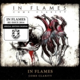 In Flames - Come Clarity (2014 Reissue) '2006