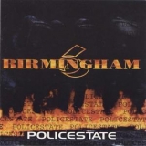 Birmingham 6 - Policestate '1995
