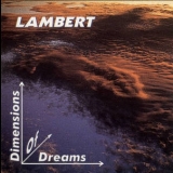 Lambert - Dimensions Of Dreams '1995 - Album