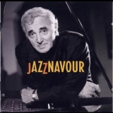 Charles Aznavour - Jazznavour '1998