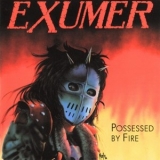 Exumer - Possessed By Fire '1986 - Album