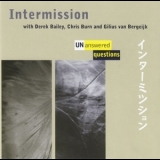 Intermission - Unanswered Questions '1998