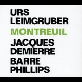 Urs Leimgruber, Jacques Demierre, Barre Phillips - Montreuil '2012
