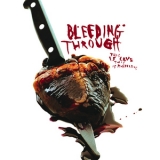 Bleeding Through - This Is Love, This Is Murderous '2003 - Album