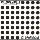 Carter The Unstoppable Sex Machine - 101 Damnations '1991