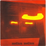 Medium Medium - Hungry, So Angry '2001