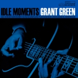 Grant Green - Idle Moments (Remastered 2014) '1963