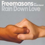 Freemasons - Rain Down Love [CDM] '2007 - Single