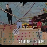 3 Cohens - Tightrope '2013