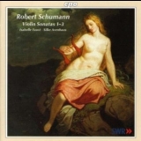Robert Schumann - Violin Sonatas - Faust - Avenhaus '2000