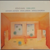 Steve Khan - Casa Loco '1983