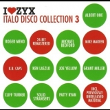 Various Artists - I Love Zyx Italo Disco Collection Vol. 3 '2005