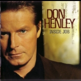 Don Henley - Inside Job '2000