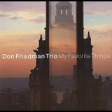 Don Friedman Trio - My Favorite Things '2004 - Album