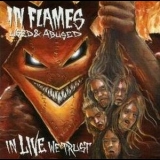 In Flames - Used and Abused... In Live We Trust (CD1: Live at Hammersmith) '2005