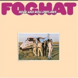 Foghat - Rock And Roll Outlaws '1974