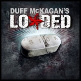 Duff Mckagan's Loaded - Sick '2009