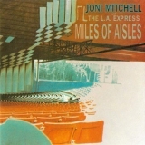 Joni Mitchell - Miles Of Aisles '1974