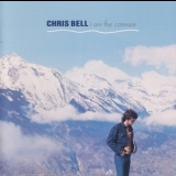 Chris Bell - I Am The Cosmos '1992