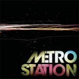 Metro Station - Metro Station '2009