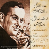 Glenn Miller - Forever Gold '2003