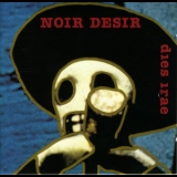 Noir Desir - Dies Irae (live) '1994