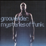 Grooverider - Mysteries Of Funk '1998