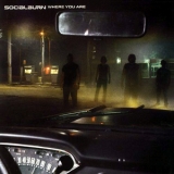 Socialburn - Where You Are '2003