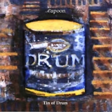 Rapoon - Tin Of Drum '1998