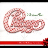 Chicago - O Christmas Three '2011