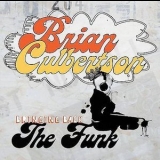 Brian Culbertson - Bringing Back The Funk '2008 - Album
