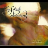 Love Spirals Downwards - Ardor (2007 Remaster) '1994
