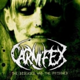 Carnifex - The Diseased And The Poisoned '2008 - Album