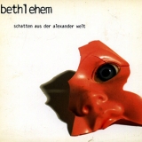 Bethlehem - Schatten Aus Der Alexanderwelt '2001 - Album