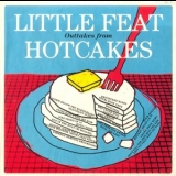 Little Feat - Outtakes From Hotcakes '2014