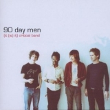 90 Day Men - (it (is) It) Critical Band '2000