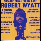 Robert Wyatt - Robert Wyatt And Friends In Concert '1974