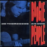 George Thorogood & The Destroyers - Boogie People '1991